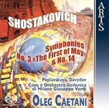 Shostakovich: Symphonies No. 3 "The First of May" & No. 14 [Hybrid SACD]