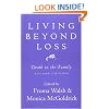 Living Beyond Loss: Death in the Family, Second Edition