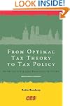 From Optimal Tax Theory to Tax Policy...