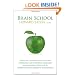 Brain School: Stories of children with learning disabilities and attention disorders who changed their lives by improving their cognitive functioning