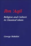 Ibn A︠qil : religion and culture in classical Islam
