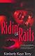 Ridin the Rails