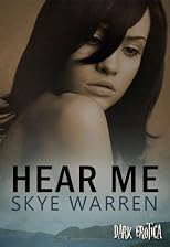 Hear Me (Dark Erotica)