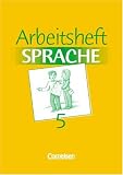 Arbeitsbuch Sprache: Band 5 - Arbeitsheft - Barbara Carle-Gladbach, Gisela Faber, Peter Geist, Heribert Jussen, Gustav Kanter, Horst Kreye, Simone Schlepp-Pellny