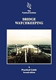 Bridge watchkeeping : a practical guide