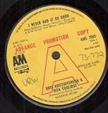 I NEVER HAD IT SO GOOD 7 INCH (7" 45) UK A&M 1973