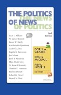 The Politics of News: The News of Politics
