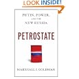 Petrostate: Putin, Power, and the New Russia