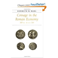 Coinage in the Roman Economy, 300 B.C. to A.D. 700