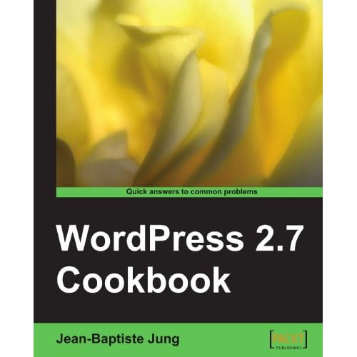 WordPress 2.7 Cookbook 