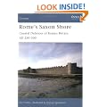 Rome's Saxon Shore: Coastal Defences of Roman Britain AD 250-500 (Fortress)