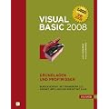 Visual Basic 2008 - Grundlagen und Profiwissen
