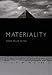 Materiality (Politics, History, and Culture)