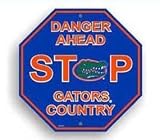 FLORIDA GATORS DANGER AHEAD STOP SIGN