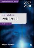 Core Statutes on Evidence 2007-08 (Palgrave Macmillan Core Statutes)