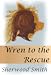 Wren to the Rescue (Wren Books)