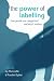 Book The Power of Labelling: How People Are Categorized and Why It Matters