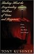 Thinking About the Longstanding Problems of Virtue: Essays, A Play, Two Poems and a Prayer