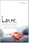 Love, InshAllah: The Secret Love Live...