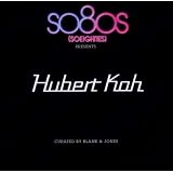 So8os (So Eighties) Presents Hubert Kah curated by Blank & Jonesvon "Blank & Jones"