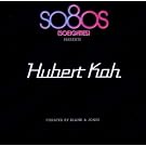So8os (So Eighties) Presents Hubert Kah curated by Blank & Jones