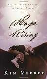 Hope Rising: Stories from the Ranch of Rescued Dreams