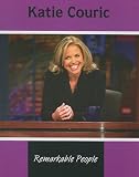 Katie Couric (Remarkable People)