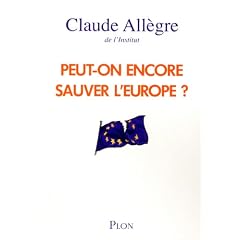 Peut-on encore sauver l'europe ?