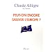 Peut-on encore sauver l'europe ?