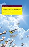 Produkt-Bild: Germanwings Story Award 2011: Geschichten vom Fliegen IV