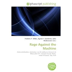 Rage Against the Machine: Antimondialisation, Audioslave, Les 40 meilleures chansons de Metal selon VH1, Groupe musical, Heavy  metal (musique), Rap, Funk