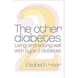 the other diabetes living and eating well with type 2 diabetes