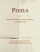 Pixels: Webster's Quotations, Facts and Phrases