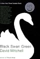 Black Swan Green: A Novel