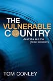 The Vulnerable Country: Australia and the Global Economy