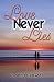Love Never Lies by Karen Cogan ISBN B0011KKBYS