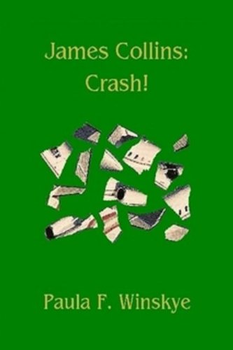 James Collins: Crash! (Collins Family Saga Book 4)