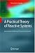 A Practical Theory of Reactive Systems: Incrementa...