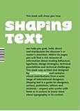 Shaping Text: Type, Typography and the Reader