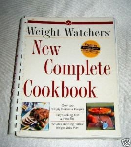 weight watchers new complete cookbook over 500 simply delicious recipes hardcover