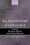 The prehistory of language