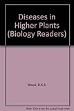Disease in higher plants