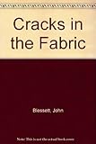 Cracks in the fabric