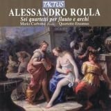 ｜Alessandro Rolla: Sei quartetti per flauto e archi