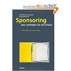 Sponsoring: Der Leitfaden f�r die Praxis