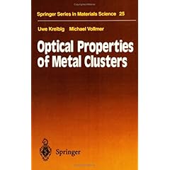 【クリックで詳細表示】Optical Properties of Metal Clusters (Material Science) [ハードカバー]