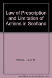 The law of prescription and limitation of actions in Scotland
