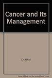 Cancer and its management