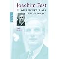 B�rgerlichkeit als Lebensform: Sp�te Essays