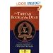 The Tibetan Book of the Dead: The Great Liberation Through Hearing In The Bardo (Shambhala Classics)